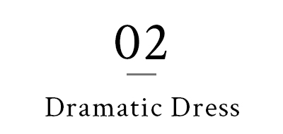02 Dramatic Dress